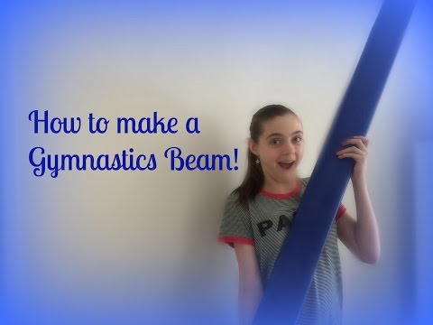 HOW TO MAKE A GYMNASTICS BEAM!! DIY, easy! HOW TO MAKE A GYMNASTICS BEAM!! DIY, easy!