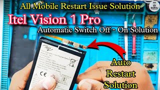 Itel Vision 1 Pro ( L6602 ) When Unplugged Charger Mobile Getting Of Solution | Itel L6502 Restart