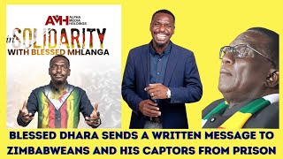 BLESSED DHARA SENDS A WRITTEN MESSAGE TO ZIMBABWEANS AND HIS CAPTORS