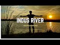 Indus river | Darya Sindh| Most beautiful sunset | punjab village life