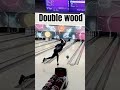 Double Wood #bowling #shorts