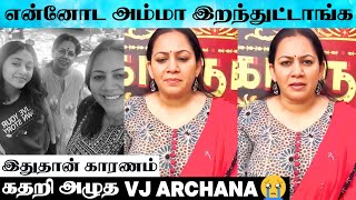 VJ Archana Chandhoke Emotional 😭 Speech About Her Mother Loss | Archana Chandhoke Mother Passed Away