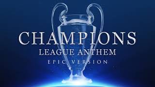 UEFA Champions League Anthem - Epic Cover