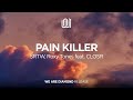 SRTW, Roxy Tones - Pain Killer (feat. CLOSR)