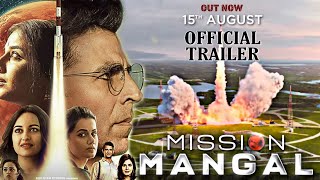 Mission mangal Trailer | Akshay Kumar | Vidhya Balan | Sonakshi Sinha | Tapsee Pannu | 15 AUG