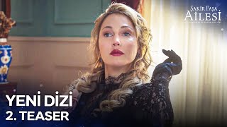 Şakir Paşa Ailesi: Mucizeler ve Skandallar 2. Teaser | Yakında NOW'da!  @SakirPasaAilesiDizisi