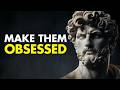 How to Make Someone Who DOESN'T VALUE You, OBSESSED | Stoicism