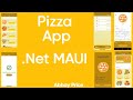 Pizza App .Net MAUI Step by Step Complete App Tutorial from Scratch by Abhay Prince