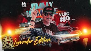 Jimmy Humilde Vlog #9:  Lowrider Edition