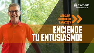 ENCIENDE TU ENTUSIASMO!