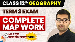 Class 12 Geography Map Work 2024 25 Class 12 Geography Map Work 2024 25