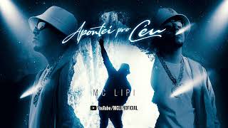 MC Lipi - Apontei Pro Céu (Áudio Oficial) DJ GM