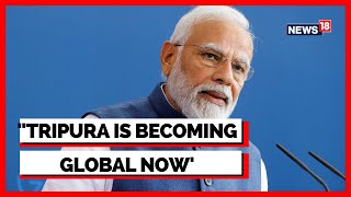 Tripura Election 2023 | Tripura Poll | "Tripura Is Becoming Global Now": PM Modi In Tripura | News18