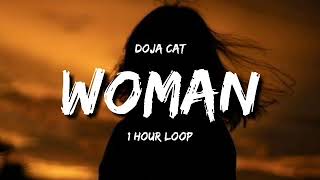 Doja Cat - Woman (1 Hour Loop) [TIKTOK Song]