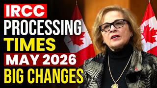 IRCC Processing Times May 2026: Check Your Application Status! Immigration Canada
