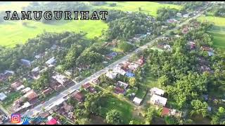 Bird eye view of Jamugurihat, Sonitpur (Assam).