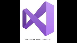 how to create a new console application in Microsoft visual studio