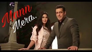 Mann Mera - Full Song | Tiger Zinda Hai | Salman Khan | Katrina Kaif | Arijit Singh