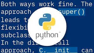 Calling parent class __init__ with multiple inheritance, what's the right way?