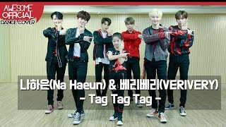 나하은(Na Haeun) X 베리베리(VERIVERY) -  Tag Tag Tag  Dance Cover