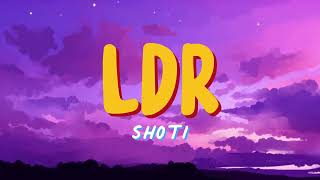 Shoti - LDR (Lyric video)