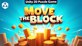 Move The Block Unity Slide Puzzle Game | Unity 2D Puzzle Game | Unity Block Puzzle