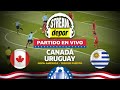 CANADÁ 2 - 2 URUGUAY (3-4): POST-PARTIDO, GOLES Y RESUMEN | URUGUAY TERCER PUESTO COPA AMÉRICA 2024