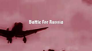 Battle For Russia by War Wolfe X