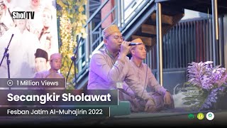 Secangkir Sholawat | Juara 2 | Fesban se-JATIM PP. Al-Muhajirin Mojokerto 2022