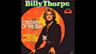 HQ BILLY THORPE    CHILDREN OF THE SUN High Fidelity Audio Remix BEST VERSION HQ & LYRICS