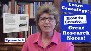 Learn Genealogy - Research Notes - Episode 6