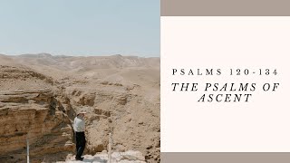 The Psalms of Ascent