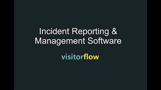 Incident Reporting & Management Software