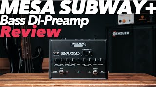 MESA SUBWAY+ Bass Preamp DI Review