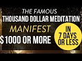 Money Meditation | Manifest $1000 or MORE in 7 Days or Less | THIS WORKS!