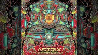 Astrix - Trance For Nation 14 | Full Album