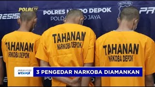 POLRES METRO DEPOK AMANKAN 3 PENGEDAR NARKOBA, OMZET SENILAI RP 1,4 MILIAR