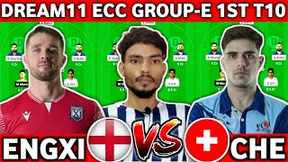 ENG-XI vs CHE Dream11, ENG-XI vs CHE Dream11 Prediction, England XI vs Switzerland, Dream11 ECC T10