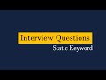 Java Interview Questions : Secrets of Static Keyword