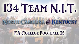 134 Team College Football Tourney! Round of 32. North Carolina @ Kentucky. #cfb25