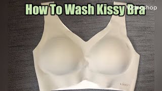 How To Wash Kissy Bra 如吻