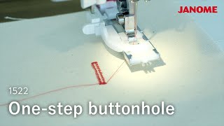 Model 1522 One-step buttonhole