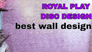 ROYAL PLAY DISC DESIGN TYPE 2 paint design ideas for beginners #royalplay #walldesign