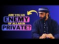 Do You Sin A lot In Private? | THIS WILL RUIN YOUR LIFE!