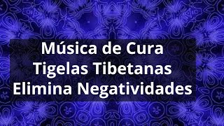 Música de cura com tigelas tibetanas - eliminai negatividades