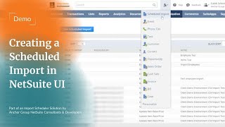 Scheduled CSV Importer Demo | Scheduling an Import in NetSuite