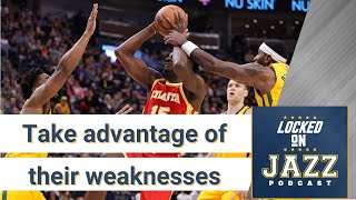 LOCKED ON JAZZ - Utah Jazz take advantage of all the Hawks weaknesses