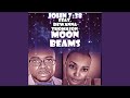 John 7:38 Presents... MoonBeams (feat. Dewanna Thomason)