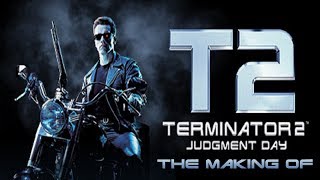 The Making Of Terminator 2 [HD]