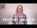 Prophet Ibrahim and Hajjar- Dhu Al Hijjah Reflection Series- Islamic Relief USA